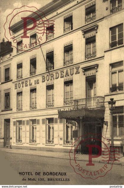 BELGICA. Belgien / Belgium. Bruxelles. HOTEL DE BORDEAUX.