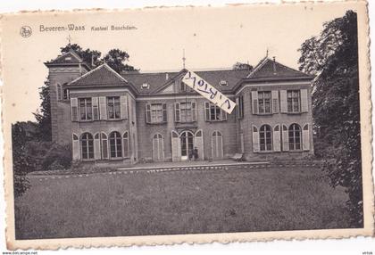 Beveren-Waas :  Kasteel Boschdam  ( uitg. Geleyn - Wauters - Beveren-Waas )