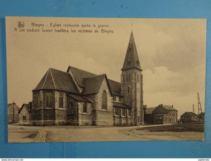 Blegny Eglise restaurée après la guerre A cet endroit furent fusillées les victimes de Blegny