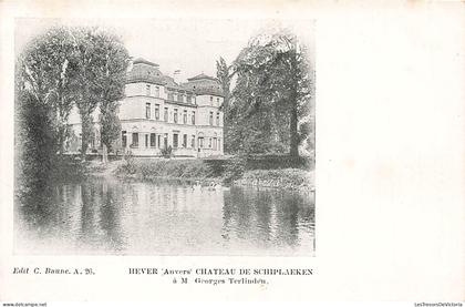 BELGIQUE - Hever - Anvers - Château de Schiplaeken - M Goerges Terlinden - Edit C Baune - Carte Postale Ancienne
