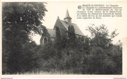 [-5%] BELGIQUE - Braine le Château - La chapelle - Carte postale ancienne