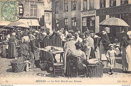 België - BRUGGE (W. Vl.) De kleine vismarkt - Te Kleine Berlijn - In de Jacob Estaminet - Uitg. Neurdein ND Phot. 84