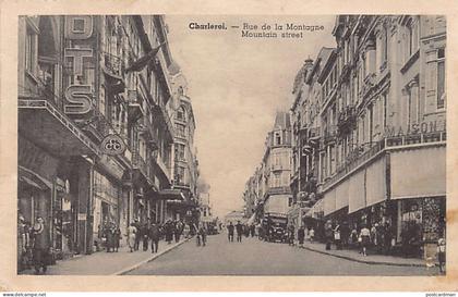 Belgique - CHARLEROI (Hainaut) Rue de la Montagne