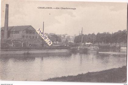Charleroi :  un charbonnage  (  bateaux - schepen - schip - dok )