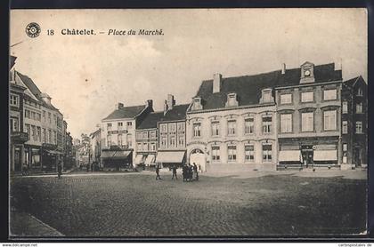 AK Châtelet, Place du Marché