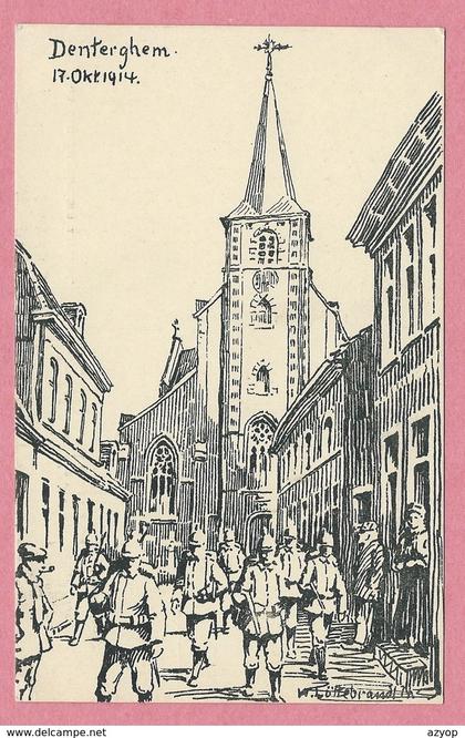 DENTERGHEM - Von den Engländern zerstört - Feldpostkarte - Zeichnung - Dessin de W. LÜTTEBRANDT - Guerre 14/18