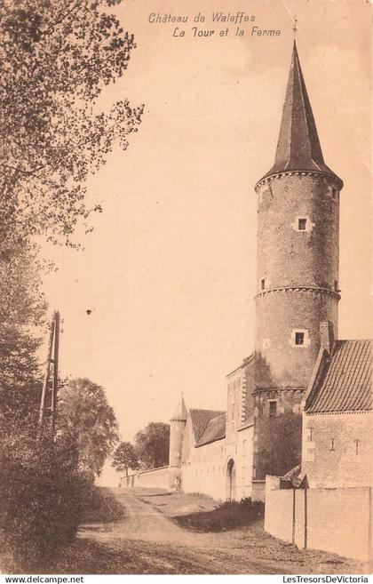 [-5%] BELGIQUE - Château de Waleffes - La Tour et la Ferme - vue générale - Carte Postale Ancienne