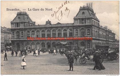 La Gare du Nord - Brussel Bruxelles
