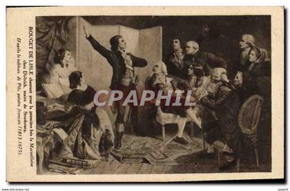 CPA Rouget de Lisle Chantant pour la Premiere fois la Marseillaire Chez Dietrich