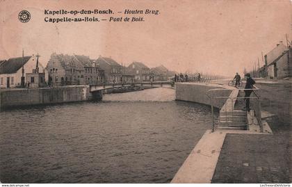 CPA Kapelle op den bosch - cappelle au bois - pont de bois - houten brug - animé