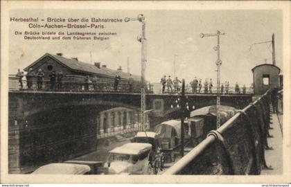 CPA Herbesthal Lontzen Wallonien Lüttich, Brücke über die Bahnstrecke Köln Aachen Brüssel Paris