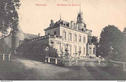 Belgique - PEPINSTER (Liège) Château de Sohan