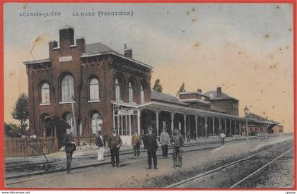 CPA Belgique Belgie AULNOIS-QUEVY - La GARE (Frontière) ** Phila Cachets d' AULNOIS & de COUVIN * Cachet