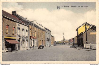 CPA BELGIQUE / REBECQ / PLATEAU DE LA GARE