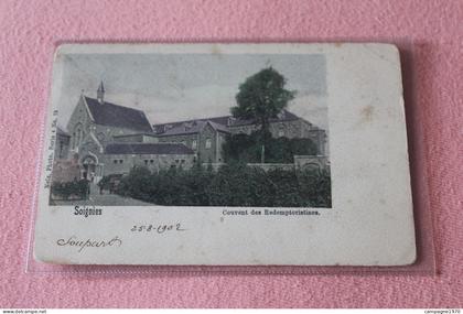 CPA - SOIGNIES - COUVENT DES REDEMPTORISTINES ( 1902 )