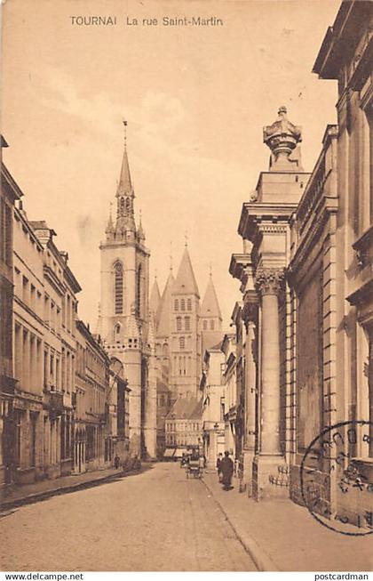 TOURNAI (Hainaut) La rue Saint-Martin