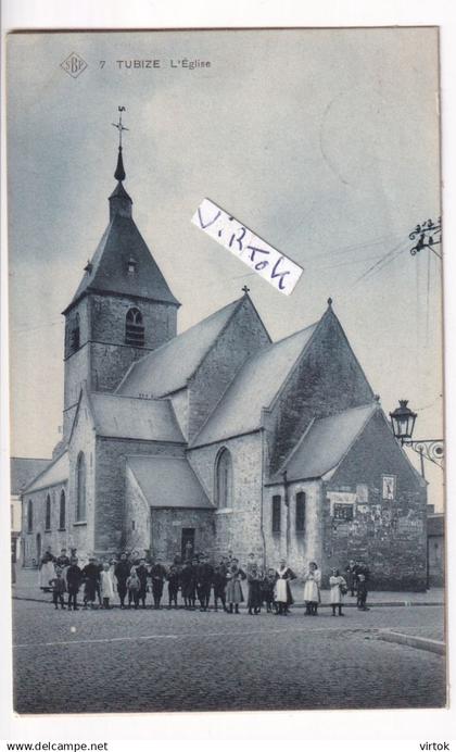 7. Tubize L'Eglise.( SBP.)     (  ecrit 1907 avec timbre )