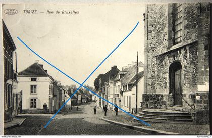 CPA  TUBIZE Rue de Bruxelles  Brabant Wallon