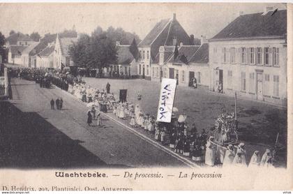 WACHTEBEKE :  De Processie - La Procession    (  Edit . Hendrix  Antwerpen )