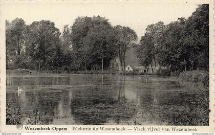 BELGIQUE - Wezembeek Oppem - Pêcherie de Wesembeek - Albert - E Wynants - oblit 1945 - étang - Carte postale ancienne