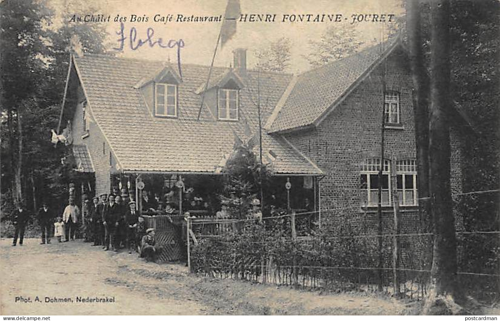 Belgique - FLOBECQ (Hainaut) - Au Châlet des Bois Café Restaurant - Henri Fontaine Jouret - Ed. A. Dohmen. Voir les scan