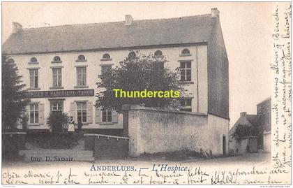 CPA  ANDERLUES  L'HOSPICE