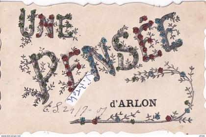 ARLON :   Une pensée ( 1907 avec timbre )