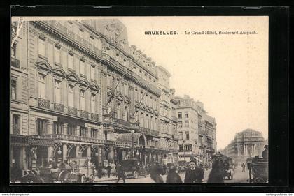 AK Brüssel / Bruxelles, Le Grand Hôtel, Boulevard Anspach
