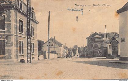 BASTOGNE (Prov. Lux.) Route d'Arlon