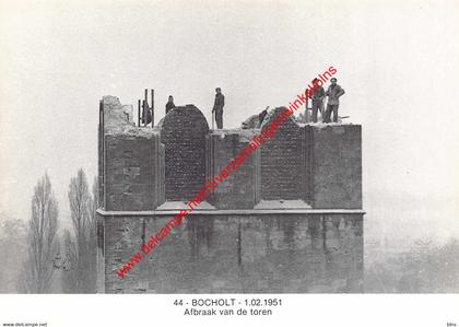 BOCHOLT - 1 februari 1951 - afbraak van de toren