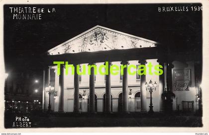 CPA BRUXELLES CARTE DE PHOTO ALBERT 1930 NUIT BIJ NACHT THEATRE DE LA MONNAIE