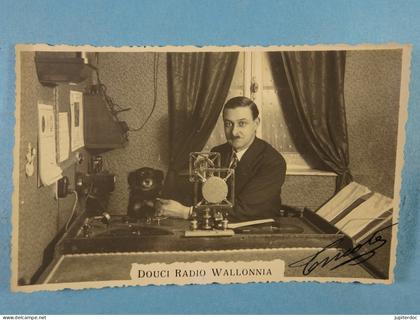 Douci Radio Wallonnia ---Installée à Vellereille-les-Brayeux en 1926 par Maurice Tricoté (autographe)