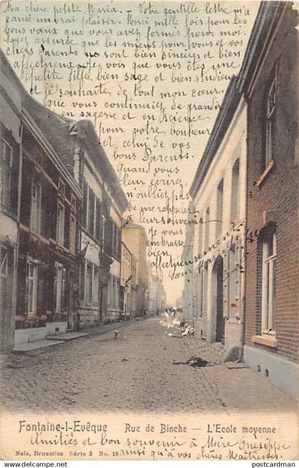 FONTAINE L'ÉVÊQUE (Hainaut) Rue de Binche - L'école moyenne - Ed. Nels Série 3 N. 18