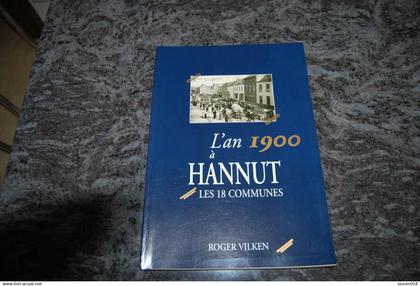 HANNUT. . L'AN 1900 A HANNUT . LES 18 COMMUNES.  R. VILKEN