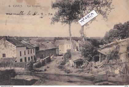 GIVES : La Logne    (  ecrit  1920  avec timbre )