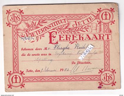 JETTE :  St. Pietersinstituut  :  ERE KAART - carte d'honneur  1952    ( 16 x 12 cm )
