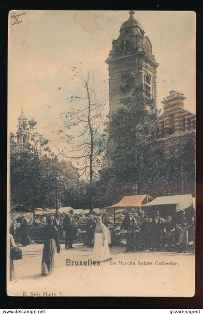 BRUXELLES.     LE MARCHE SAINTE CATHERINE