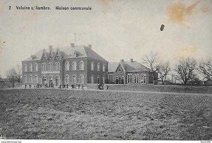 SAMBREVILLE. VELAINE SUR SAMBRE. MAISON COMMUNALE. BELLE ANIMAION. EDIT. LAFLOTTE