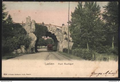 AK Laeken, Pont Rustique mit Strassenbahn