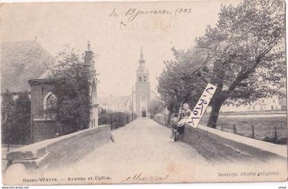 Basse Wavre  :  avenue de l'eglise   1904