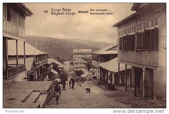 BELGISCH CONGO BELGE ** MATADI RUE PRINCIPALE - VOORNAAMSTE STRAAT