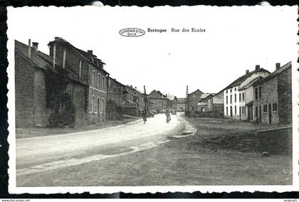 BERTOGNE : Rue des Ecoles - Edit: A. Arnould - Molitor - carte neuve