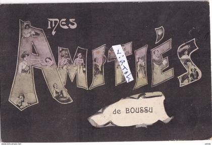 BOUSSU :  Mes Amitiés   ( ecrit 1907 )   edit. J. Besson Bxl