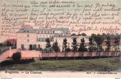 BRUGELETTE - le couvent - 1907