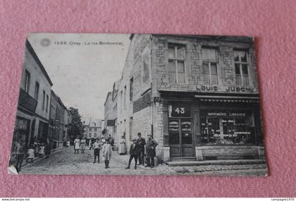 CPA - CINEY - LA RUE BONBONNIER ( ANIMATION - IMPRIMERIE LOUIS JUDON )