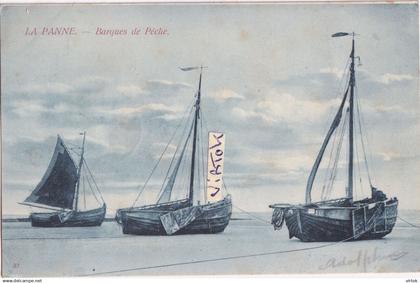 De Panne - La Panne :  Barques de peche      (  1904   met zegel )