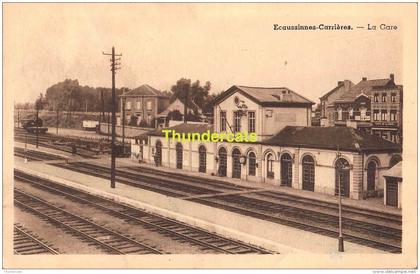 CPA  ECAUSSINNES CARRIERES LA GARE