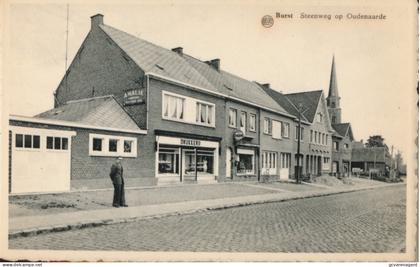 BURST   STEENWEG OP OUDENAARDE. = LINKS DRUKKERIJ VAN DEZE POSTKAART