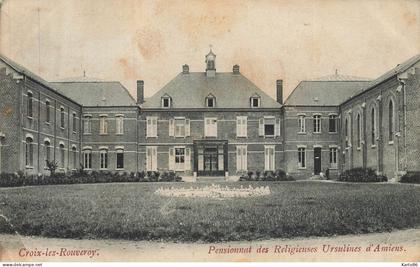 croix lez rouveroy , estinnes , hainaut * pensionnat des religieuses ursulines d'amiens * belgique