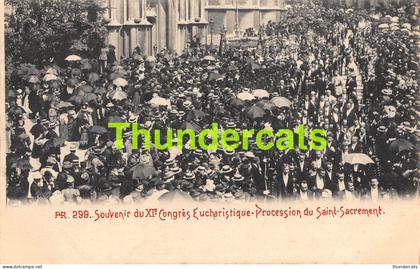 CPA BRUXELLES SOUVENIR DU XI CONGRES EUCHARISTIQUE PROCESSION DU SAINT SACREMENT